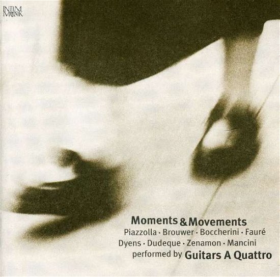 Cover for Boccherini / Faure / Piazzolla / Guitars a Quattro · Moments &amp; Movements (CD) (2001)
