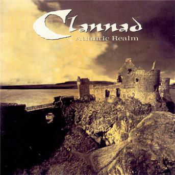 Atlantic Realms - Clannad - Musikk - MOCD - 0743213186726 - 3. februar 2012