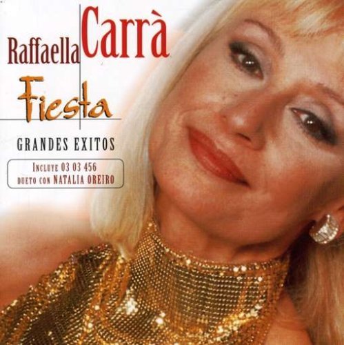 Cover for Carra Raffaella · Fiesta - Grandes Exitos (CD) (1999)