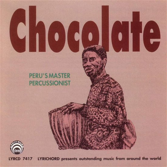 Cover for Chocolate · Peru's Master Percussioni (CD) (2008)