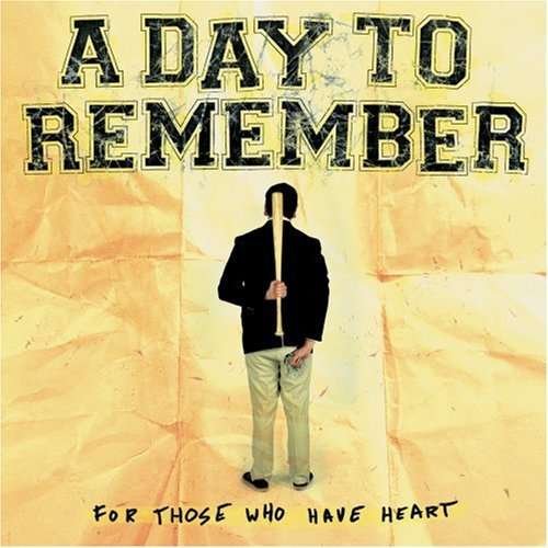 Cover for A Day to Remember · For Those Who Have Heart (CD) (2007)