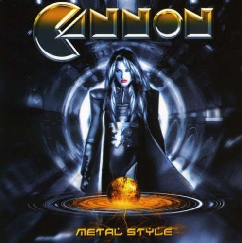 Metal Style - Cannon - Musik - METAL MAYHEM - 0747014572726 - 6. oktober 2009