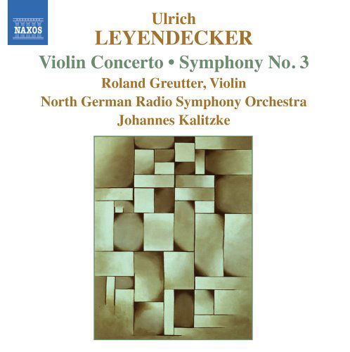 Cover for Leyendecker / Greutter / Kalitzke / Ndr So · Violin Concerto / Symphony 3 (CD) (2005)