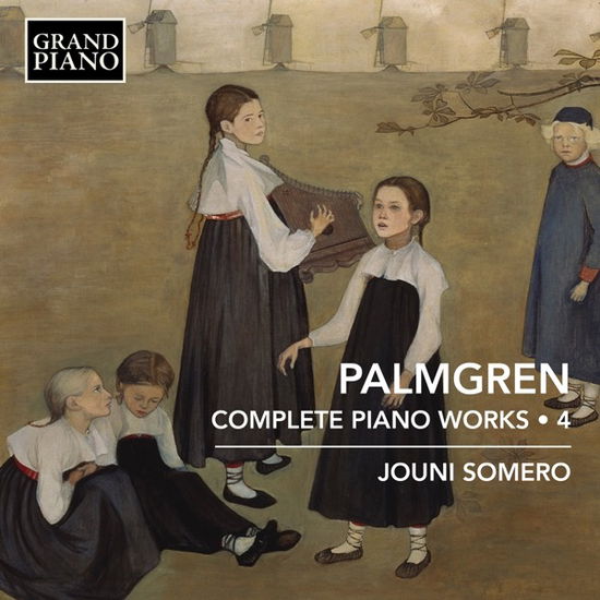 Cover for Jouni Somero · Selim Palmgren: Complete Piano Works 4 (CD) (2022)