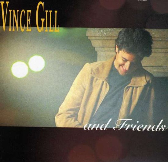 Cover for Vince Gill · Vince Gill &amp; Friends (CD) (1998)