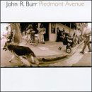 Piedmont Avenue - Burr John R. - Musiikki - Compass Records - 0766397425726 - sunnuntai 1. toukokuuta 2016