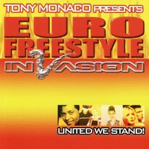 Cover for Tony Monaco · Euro Freestyle Invasion: Unite (CD) (2002)