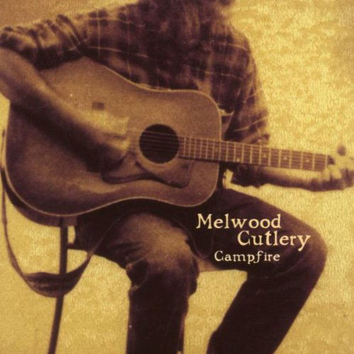 Cover for Melwood Cutlery · Campfire (CD) (2017)