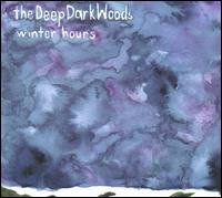 Cover for Deep Dark Woods · Winter Hours (CD) (2009)