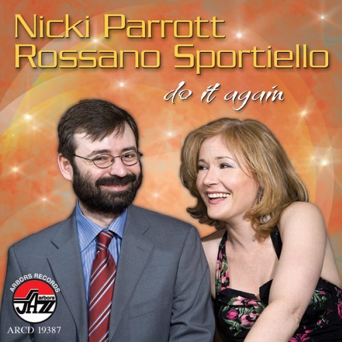 Do It Again - Parrott,nick / Sportiello,rossano - Musik - ARBORS RECORDS - 0780941138726 - 10. November 2009