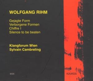 Cover for Rihm / Klangforum Wien / Cambreling · Pursued Form / Hidden Forms / Chiffre I (CD) (2000)