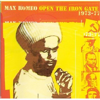 Cover for Max Romeo · Open the Iron Gate (CD) (1999)