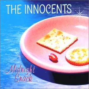 Innocents: Midnight Snack - Innocents - Musiikki - The Innocents - 0783707793726 - tiistai 4. marraskuuta 2003