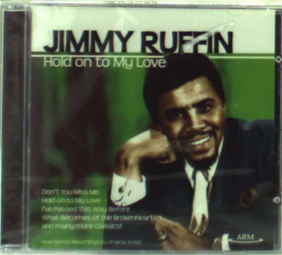 Cover for Jimmy Ruffin · Hold on to My Love (CD) (2005)
