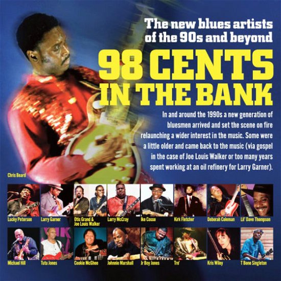 Cover for 98 Cents In The Bank · 98 Cents In The Bank: The New Blues Artists From The 90's (CD) (2023)