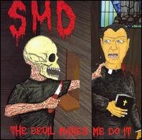 Cover for Smd · Devil Makes Me Do It (CD) (2007)