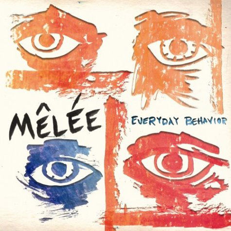 Cover for Melee · Everyday Behaviour (CD) (2007)