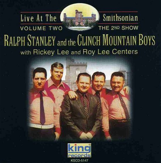 Cover for Stanley,ralph &amp; Clinch Mountain Boys · Live at the Smithsonian 2 (CD) (2002)