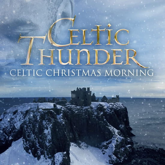 Cover for Celtic Thunder · Celtic Christmas Morning (CD) (2022)