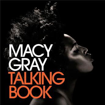 Talking Book: the Re-imagining of a Classic - Macy Gray - Musiikki - SOUL - 0795041788726 - tiistai 30. lokakuuta 2012