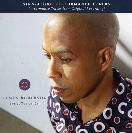 Cover for James Roberson · Everybody Dance (Performance Tracks) (CD) (2009)