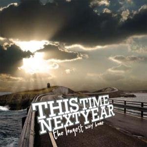 This Time Next Year-longest Way Home - This Time Next Year - Music - RUN FOR COVER - 0798546235726 - July 21, 2008