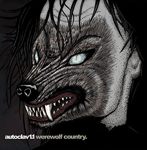 Werewolf Country - Autoclav1.1 - Musik - WTII RECORDS - 0801676010726 - 7. august 2015
