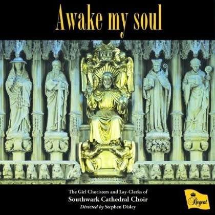 Cover for Girl Choristers Lay Clerk · Awake My Soul (CD) (2013)