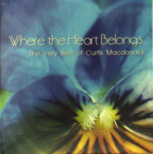 Cover for Curtis Macdonald · Where The Heart Belongs (CD) (2018)
