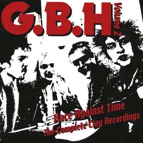 Cover for Gbh · Race Against Time - the Complete Clay Recordings Vol 2 - Clear Vinyl - Ltd Edt - (LP) (2017)