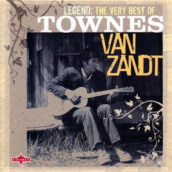 Cover for Townes Van Zandt · Legend - Best of (CD) (2010)