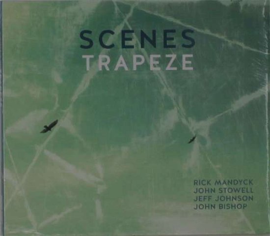 Trapeze · Scenes (CD) (2021)