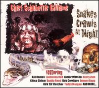 Cover for Chief Schabuttie Gilliame · Snakes Crawls At Nights (CD) (2004)