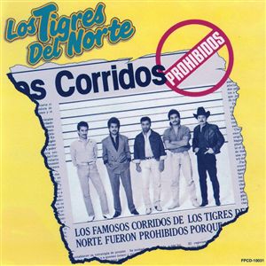 Corridos Prohibidos - Tigres Del Norte - Music - Fonovisa Inc. - 0808835010726 - 1989