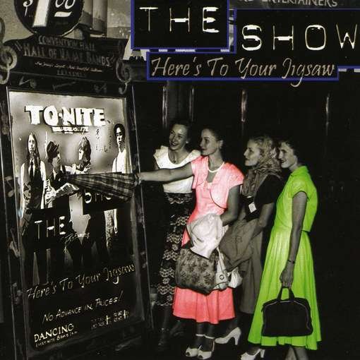 Cover for Show · Here's To Your Jigsaw (CD) (2009)