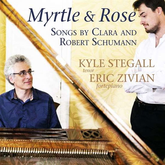 Cover for Kyle Stegall &amp; Eric Zivian · Myrtle &amp; Rose (CD) (2019)