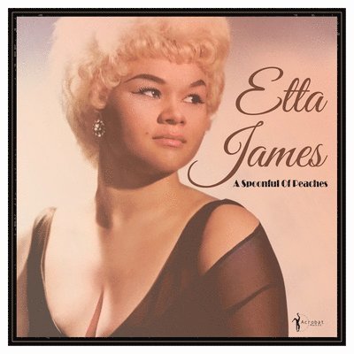 Cover for Etta James · A Spoonful Of Peaches 1955-62 (LP) (2023)