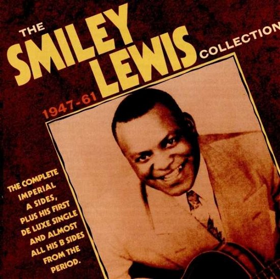 The Smiley Lewis Collection 1947-1961 - Smiley Lewis - Musiikki - ACROBAT - 0824046315726 - perjantai 11. maaliskuuta 2016