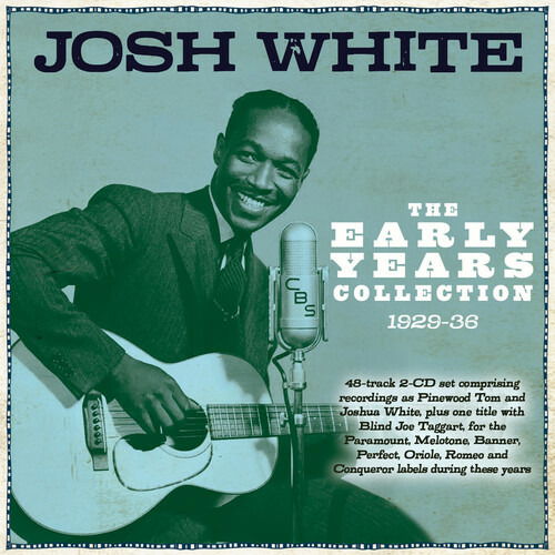 Early Years Collection 1929-36 - Josh White - Música - ACROBAT - 0824046344726 - 4 de noviembre de 2022