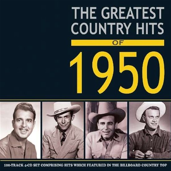 Cover for Greatest Country Hits of 1950 / Various · Greatest Country Hits Of 1950 (CD) (2017)