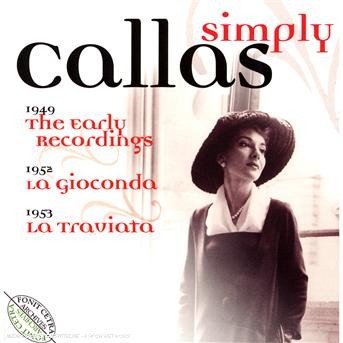 Cover for Callas / Basile / Santini / Votto · Simply Callas (Box 6cd: Recital-gioconda-traviata) (CD) (2013)