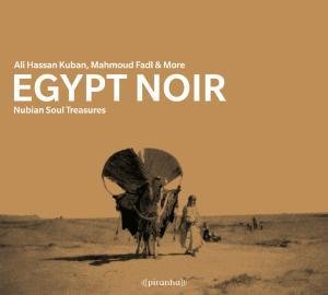 Egypt Noir - V/A - Música - PIRANHA - 0826863233726 - 18 de septiembre de 2012