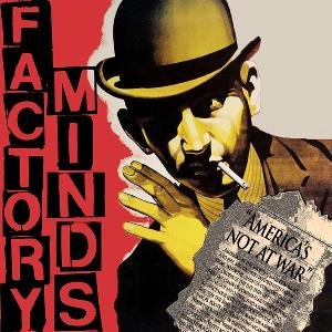 Cover for Factory Minds · America's Not At War (CD) (2012)