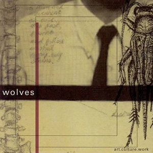 Cover for Wolves · Wolves-art. Culture. Work. (CD)