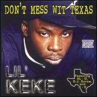 Cover for Lil Keke · Don't Mess Wit Texas (CD) [Reissue edition] (2004)