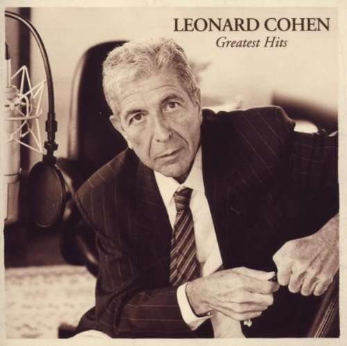 Greatest Hits - Leonard Cohen - Musiikki - SONY MUSIC - 0886975817726 - tiistai 14. huhtikuuta 2015