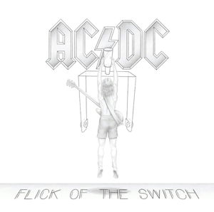 Flick of the Switch - AC/DC - Musikk - EPIC - 0888750366726 - 15. mars 2017