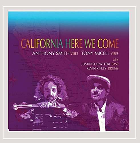 Cover for Anthony Smith · California Here We Come (CD) (2015)