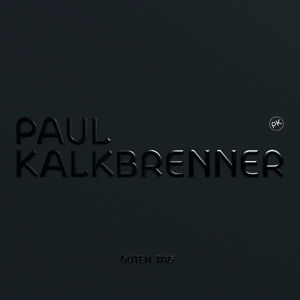 Guten Tag - Paul Kalkbrenner - Muziek - SONY MUSIC - 0889853606726 - 9 december 2016