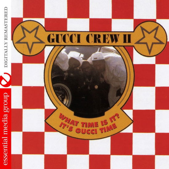 Cover for Gucci Crew II · What Time Is It: Its Gucci Time-Gucci Crew Ii (CD) (2012)